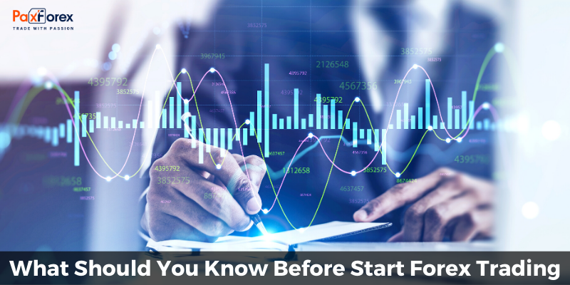 What Should You Know Before Start Forex Trading1